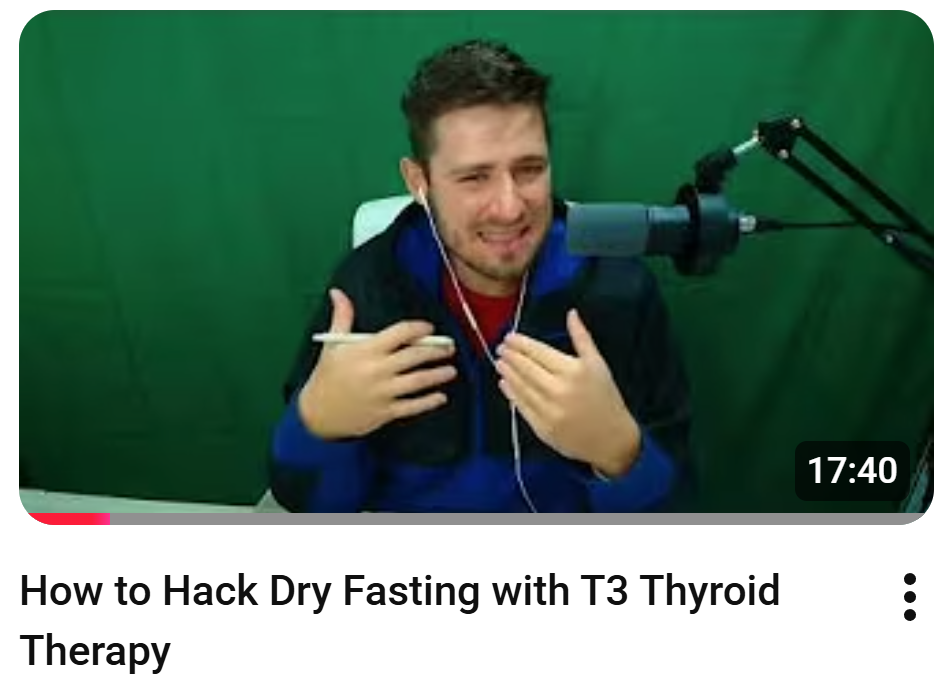 Dry Fasting T3 Thumbnail